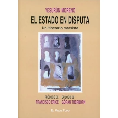 Imagen de El estado en disputa: Un itinerario marxista (SIN COLECCION)