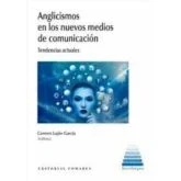 Imagen de Anglicismos en los nuevos medios de comunicación: Tendencias actuales (INTERLINGUA)