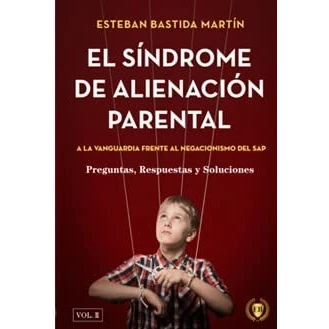 Imagen de EL SINDROME DE ALIENACION PARENTAL VOLUMEN II