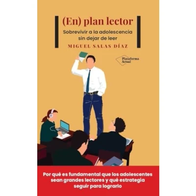 Imagen de (En) plan lector: Sobrevivir a la adolescencia sin dejar de leer (ACTUAL)