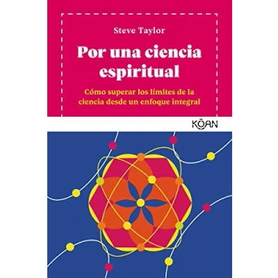 Imagen de Por una ciencia espiritual: Cómo superar los límites de la desde un enfoque inte (KOAN)