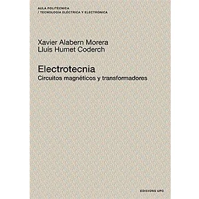 Imagen de Electrotecnia: Circuitos magnéticos y transformadores: 134 (Aula Politècnica)