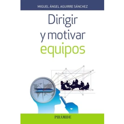 Imagen de Dirigir y motivar equipos (Empresa Gestión)