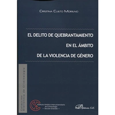 Imagen de Delito De Quebrantamiento En El Ambito La Violencia Genero