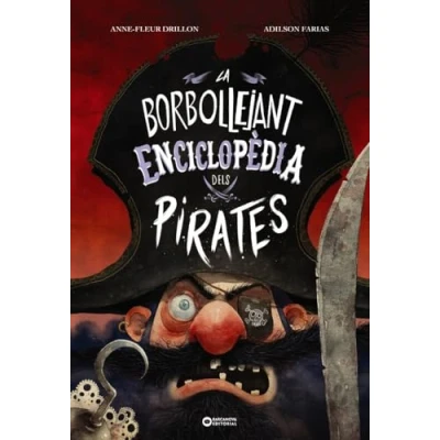 Imagen de La borbollejant enciclopèdia dels pirates (Llibres infantils i juvenils Diversos)