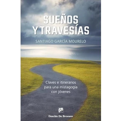 Imagen de Sueños y travesías: 88 (Biblioteca Manual Desclée)