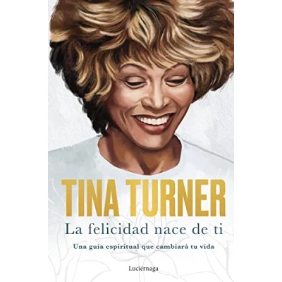 Imagen de La Felicidad Nace De Ti Tina Turner