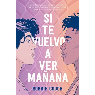 Imagen de Si te vuelvo a ver mañana (TBR)
