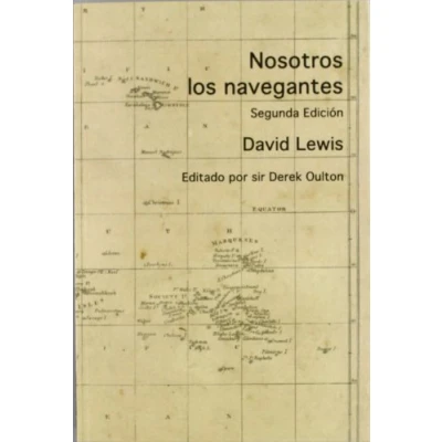 Imagen de NOSOTROS LOS NAVEGANTES: Técnicas de navegación en el Pacífico (NARRATIVA)