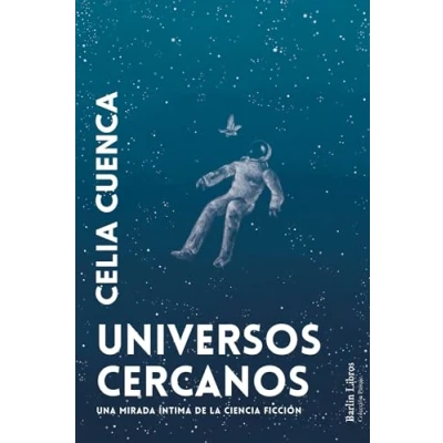 Imagen de Universos cercanos: Una mirada íntima de la ciencia ficción (Barlin Paisaje)