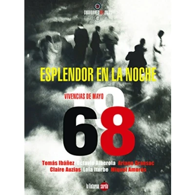 Imagen de Esplendor En La Noche: Vivencias De Mayo Del 68