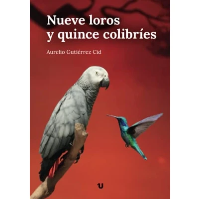 Imagen de Nueve loros y quince colibríes