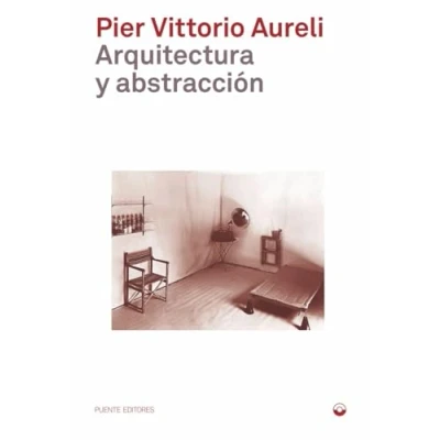Imagen de Arquitectura y abstracción (ENSAYO)
