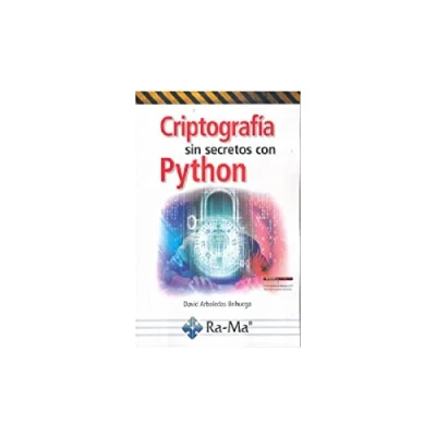 Imagen de Criptografía sin secretos con Python (INFORMATICA GENERAL)