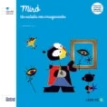Imagen de Miró. Un artista con imaginación (El Jardín de Los Libros)