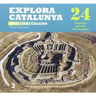 Imagen de Explora Catalunya amb Cori Calero. 24 propostes (gairebé) desconegudes (Sèrie 4+)