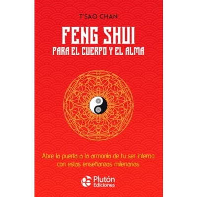 Imagen de Feng Shui para el cuerpo y alma: Abre la puerta a armonía de tu ser interno con estas enseñanzas milenarias (Colección Centinela)