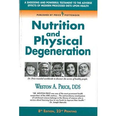 Imagen de Title: Nutrition and Physical Degeneration