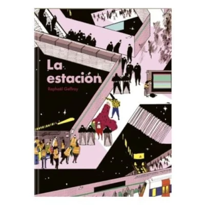Imagen de La Estación Raphael Geffray (autor), Núria Molines (traducción)