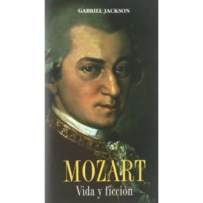 Imagen de Mozart, vida Y ficción (ESTUDIOS HISTORICOS GEOGRAFICOS)