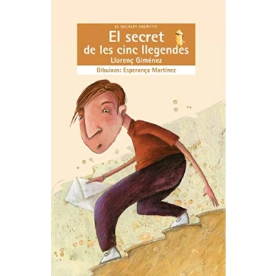 Imagen de El secret de les cinc llegendes: 127 (El Micalet Galàctic)
