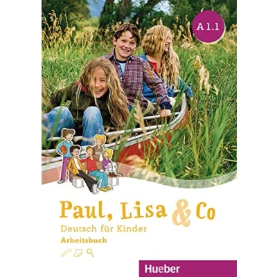 Imagen de Paul Lisa &amp; Co.: Arbeitsbuch A1.1