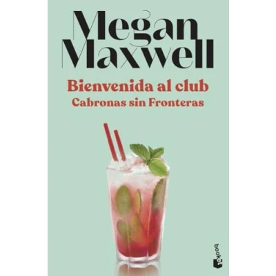 Imagen de Bienvenida al club Cabronas sin Fronteras (Biblioteca Megan Maxwell)