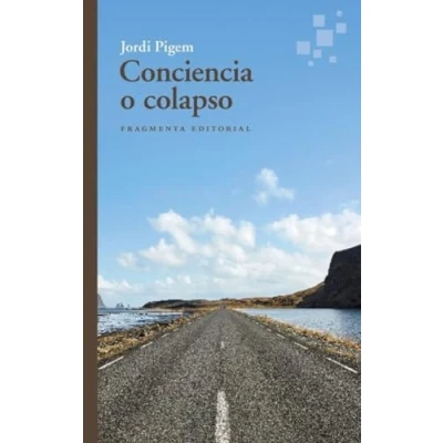 Imagen de Conciencia o colapso: 96 (Fragmentos)