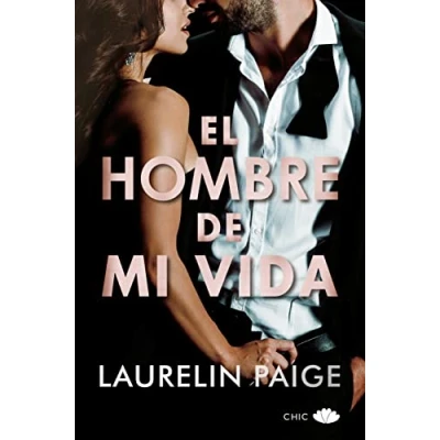 Imagen de El hombre de mi vida (CHIC EDITORIAL)