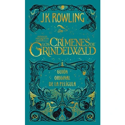 Imagen de Los crimenes de Grindelwald: Guion original la película: 2 (Harry Potter)