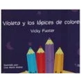 Imagen de Violeta Y Los Lapices De Colores