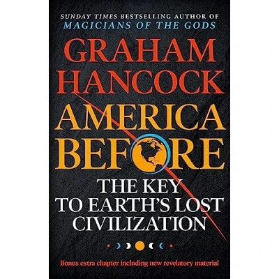 Imagen de America Before: The Key To Earths Lost Civilization (ebook)