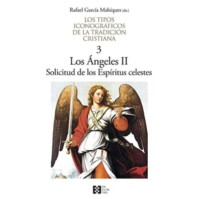 Imagen de tipos Iconograficos (3) de la Tradicion: los Ángeles II. Solicitud Espíritus celestes (Los iconográficos tradición cristiana)