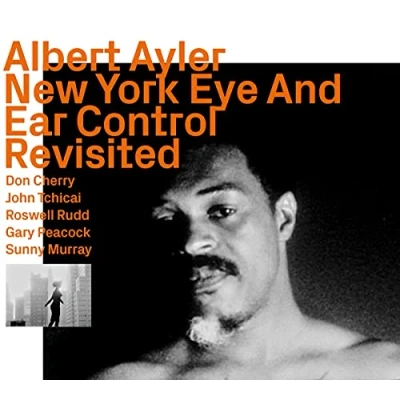Imagen de New York Eye And Ear Control Revisited