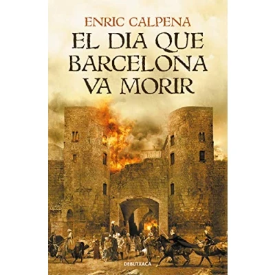 Imagen de El dia que Barcelona va morir (Narrativa Catalana)