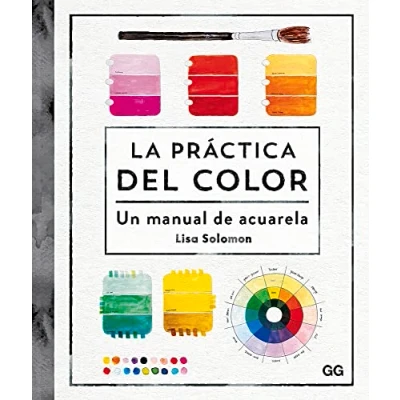 Imagen de La práctica del color: Un manual de acuarela (SIN COLECCION)