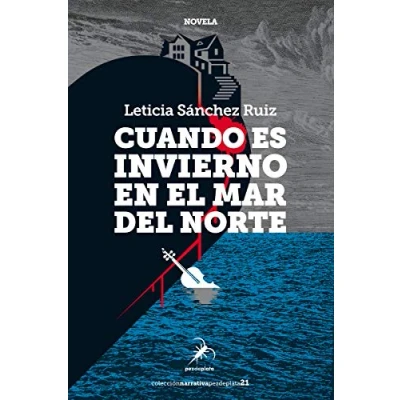 Imagen de Cuando es invierno en el mar del norte: 21 (NARRATIVA PEZ DE PLATA)