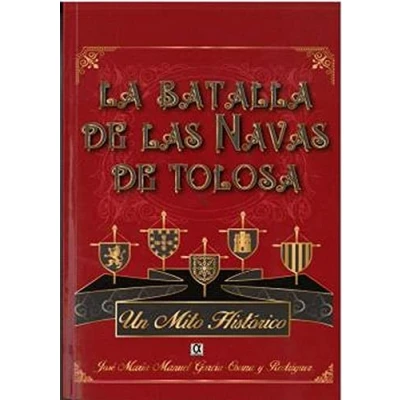 Imagen de LA BATALLA DE LAS NAVAS TOLOSA (SIN COLECCION)