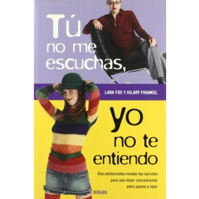 Imagen de TU NO ME ESCUCHAS, YO TE ENTIENDO: 00000 (VIVIR MEJOR)