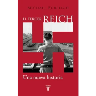 Imagen de El Tercer Reich: Una nueva historia