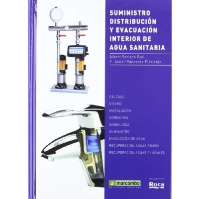 Imagen de Suministro, Distribución y Evacuación Interior de Agua Sanitaria (SIN COLECCION)