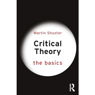 Imagen de Critical Theory: The Basics