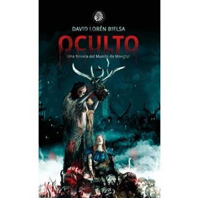 Imagen de Oculto: Una novela del mundo de Maegtal: 1 (Fantasía oscura)