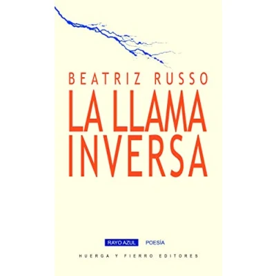 Imagen de La Llama Inversa: 11 (Rayo Azul Poesía)