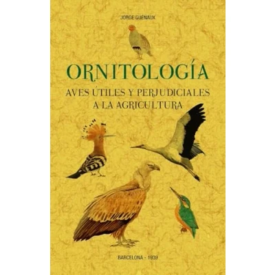 Imagen de Ornitología. Aves útiles y perjudiciales a la agricultura