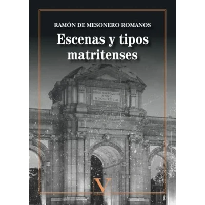 Imagen de Escenas y tipos matritenses: 1 (Ensayo)
