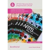 Imagen de Recursos de la programación cultural. SSCB0110 Dinamización, y desarrollo acciones culturales