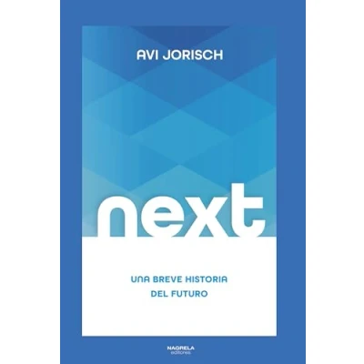 Imagen de Next: Una Breve Historia Del Futuro