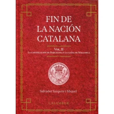 Imagen de Fin De La Nacion Catalana Volumen Ii