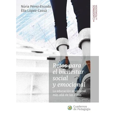 Imagen de Retos para el bienestar social y emocional: La educación emocional más allá de las aulas (SIN COLECCION)